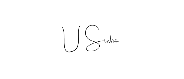 Also we have U Sinha name is the best signature style. Create professional handwritten signature collection using Andilay-7BmLP autograph style. U Sinha signature style 4 images and pictures png