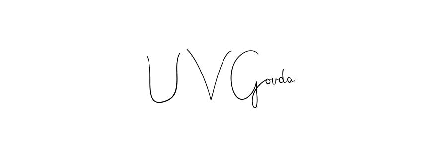 Also we have U V Gouda name is the best signature style. Create professional handwritten signature collection using Andilay-7BmLP autograph style. U V Gouda signature style 4 images and pictures png