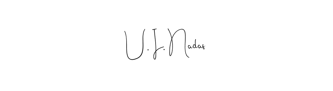 You can use this online signature creator to create a handwritten signature for the name U. I. Nadaf. This is the best online autograph maker. U. I. Nadaf signature style 4 images and pictures png