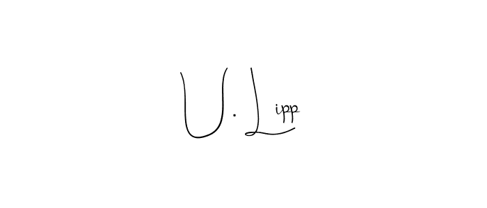 How to make U. Lipp name signature. Use Andilay-7BmLP style for creating short signs online. This is the latest handwritten sign. U. Lipp signature style 4 images and pictures png