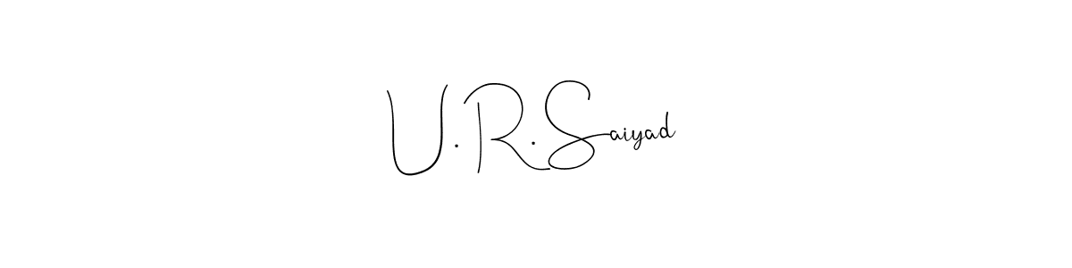 You can use this online signature creator to create a handwritten signature for the name U. R. Saiyad. This is the best online autograph maker. U. R. Saiyad signature style 4 images and pictures png