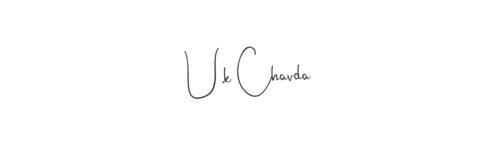 Use a signature maker to create a handwritten signature online. With this signature software, you can design (Andilay-7BmLP) your own signature for name U.k Chavda. U.k Chavda signature style 4 images and pictures png