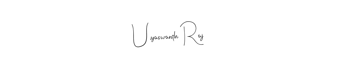 You can use this online signature creator to create a handwritten signature for the name U.yaswanth Raj. This is the best online autograph maker. U.yaswanth Raj signature style 4 images and pictures png
