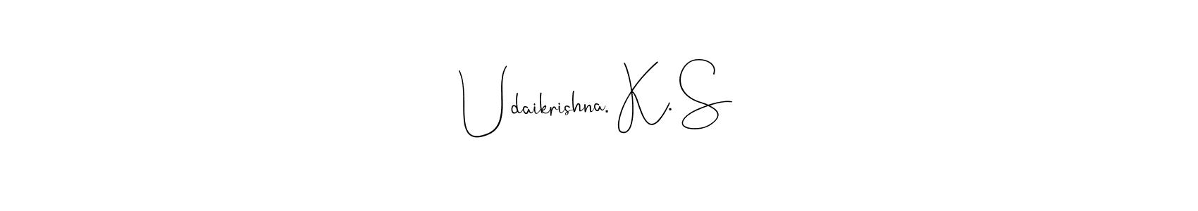 How to make Udaikrishna. K. S signature? Andilay-7BmLP is a professional autograph style. Create handwritten signature for Udaikrishna. K. S name. Udaikrishna. K. S signature style 4 images and pictures png