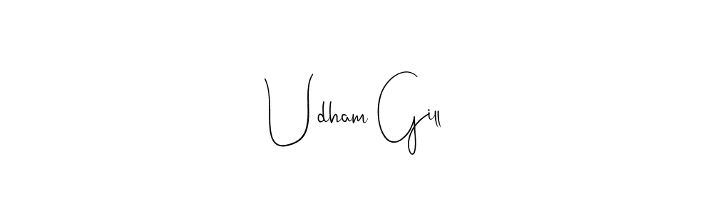 How to make Udham Gill name signature. Use Andilay-7BmLP style for creating short signs online. This is the latest handwritten sign. Udham Gill signature style 4 images and pictures png