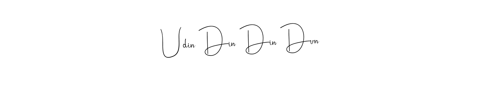 Create a beautiful signature design for name Udin Din Din Dun. With this signature (Andilay-7BmLP) fonts, you can make a handwritten signature for free. Udin Din Din Dun signature style 4 images and pictures png