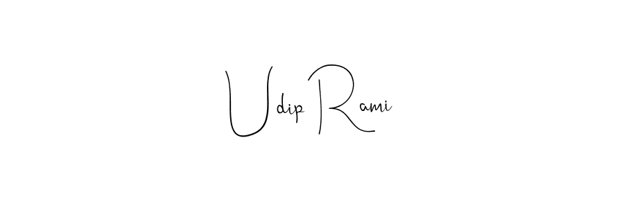 Make a beautiful signature design for name Udip Rami. With this signature (Andilay-7BmLP) style, you can create a handwritten signature for free. Udip Rami signature style 4 images and pictures png