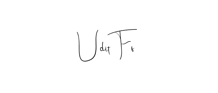 How to make Udit Ff name signature. Use Andilay-7BmLP style for creating short signs online. This is the latest handwritten sign. Udit Ff signature style 4 images and pictures png