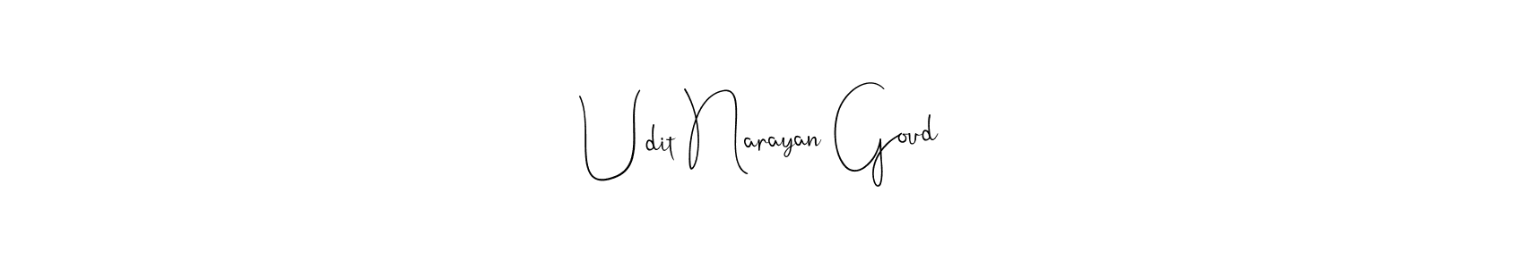 Create a beautiful signature design for name Udit Narayan Goud. With this signature (Andilay-7BmLP) fonts, you can make a handwritten signature for free. Udit Narayan Goud signature style 4 images and pictures png