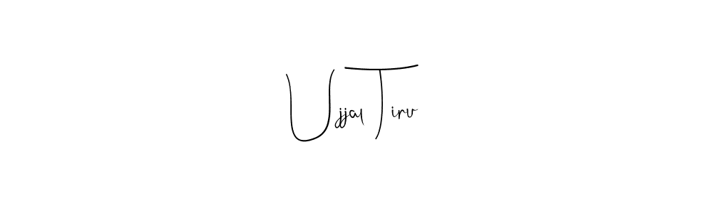 Check out images of Autograph of Ujjal Tiru name. Actor Ujjal Tiru Signature Style. Andilay-7BmLP is a professional sign style online. Ujjal Tiru signature style 4 images and pictures png