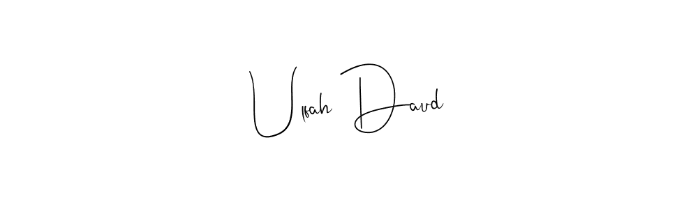 Also You can easily find your signature by using the search form. We will create Ulfah Daud name handwritten signature images for you free of cost using Andilay-7BmLP sign style. Ulfah Daud signature style 4 images and pictures png