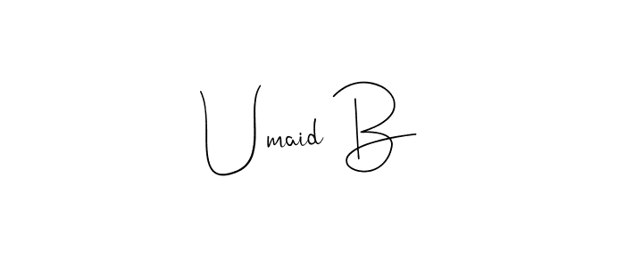 How to make Umaid B signature? Andilay-7BmLP is a professional autograph style. Create handwritten signature for Umaid B name. Umaid B signature style 4 images and pictures png