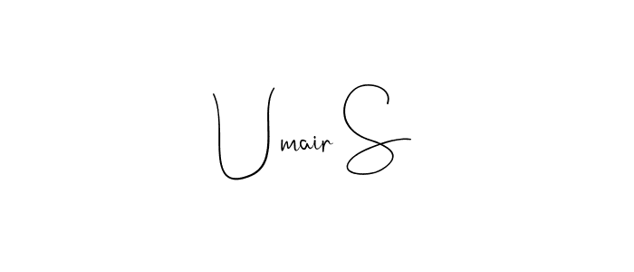 How to make Umair S name signature. Use Andilay-7BmLP style for creating short signs online. This is the latest handwritten sign. Umair S signature style 4 images and pictures png