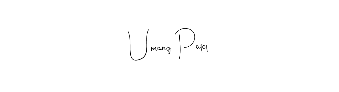 Use a signature maker to create a handwritten signature online. With this signature software, you can design (Andilay-7BmLP) your own signature for name Umang Patel. Umang Patel signature style 4 images and pictures png