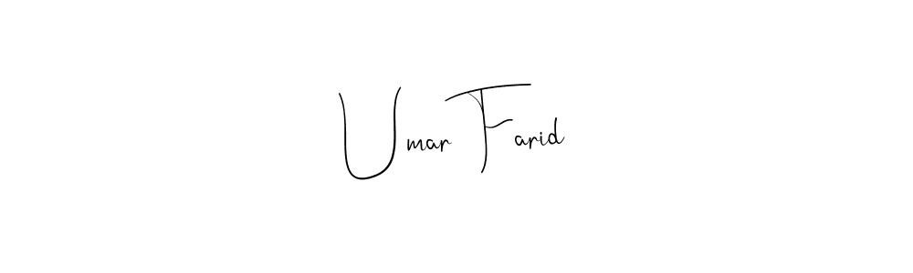 How to make Umar Farid signature? Andilay-7BmLP is a professional autograph style. Create handwritten signature for Umar Farid name. Umar Farid signature style 4 images and pictures png