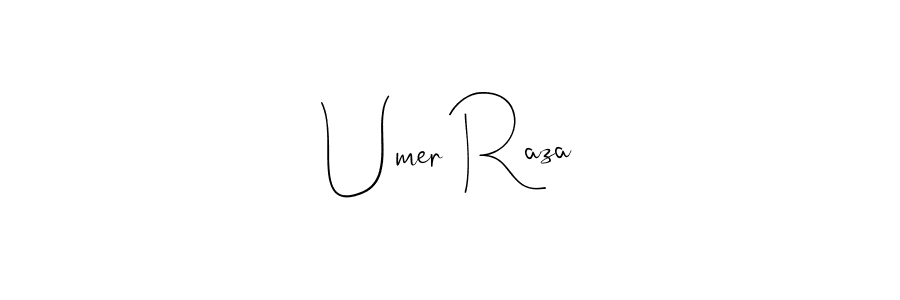 How to make Umer Raza name signature. Use Andilay-7BmLP style for creating short signs online. This is the latest handwritten sign. Umer Raza signature style 4 images and pictures png