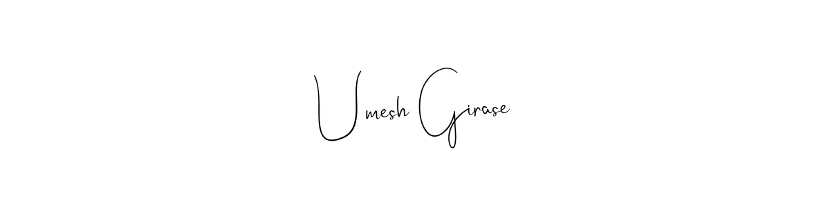 Make a short Umesh Girase signature style. Manage your documents anywhere anytime using Andilay-7BmLP. Create and add eSignatures, submit forms, share and send files easily. Umesh Girase signature style 4 images and pictures png