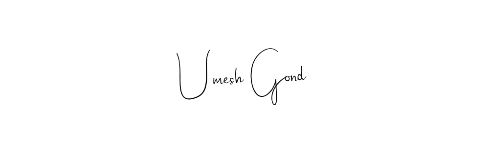 Use a signature maker to create a handwritten signature online. With this signature software, you can design (Andilay-7BmLP) your own signature for name Umesh Gond. Umesh Gond signature style 4 images and pictures png