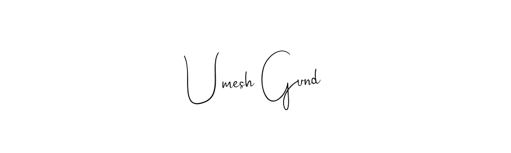 How to make Umesh Gund name signature. Use Andilay-7BmLP style for creating short signs online. This is the latest handwritten sign. Umesh Gund signature style 4 images and pictures png