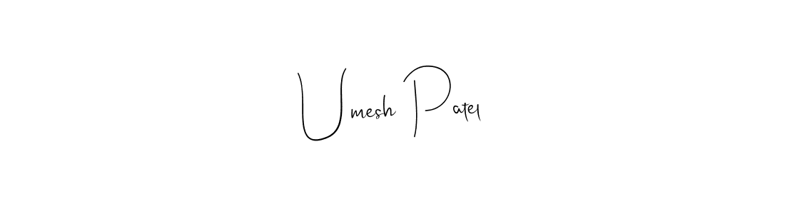 You should practise on your own different ways (Andilay-7BmLP) to write your name (Umesh Patel) in signature. don't let someone else do it for you. Umesh Patel signature style 4 images and pictures png