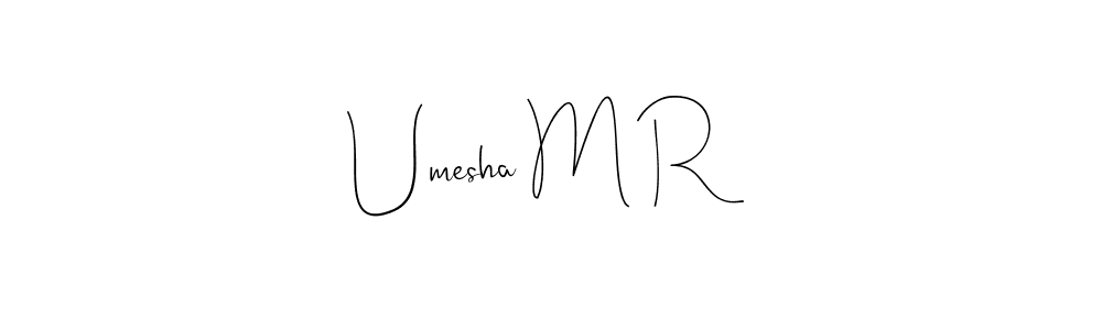 How to make Umesha M R signature? Andilay-7BmLP is a professional autograph style. Create handwritten signature for Umesha M R name. Umesha M R signature style 4 images and pictures png