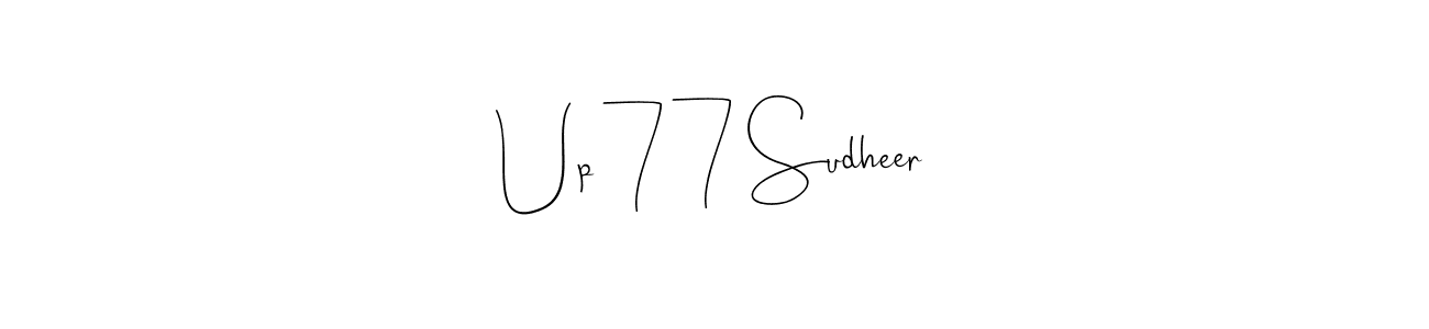 Also You can easily find your signature by using the search form. We will create Up 77 Sudheer name handwritten signature images for you free of cost using Andilay-7BmLP sign style. Up 77 Sudheer signature style 4 images and pictures png