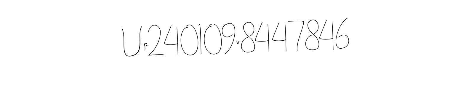It looks lik you need a new signature style for name Up240109v8447846. Design unique handwritten (Andilay-7BmLP) signature with our free signature maker in just a few clicks. Up240109v8447846 signature style 4 images and pictures png