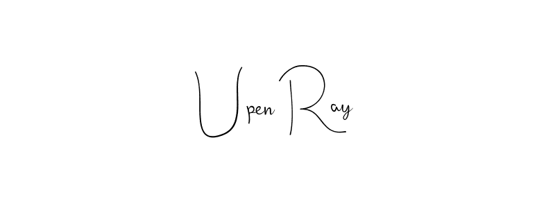 Design your own signature with our free online signature maker. With this signature software, you can create a handwritten (Andilay-7BmLP) signature for name Upen Ray. Upen Ray signature style 4 images and pictures png