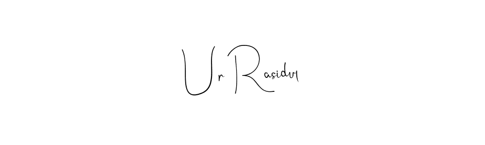 It looks lik you need a new signature style for name Ur Rasidul. Design unique handwritten (Andilay-7BmLP) signature with our free signature maker in just a few clicks. Ur Rasidul signature style 4 images and pictures png