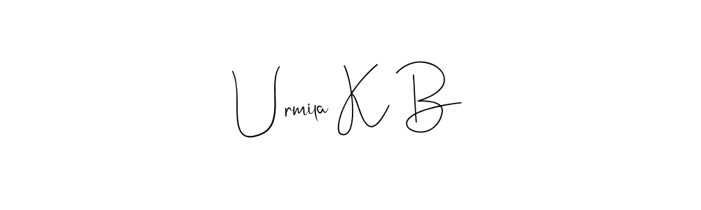 Create a beautiful signature design for name Urmila K B. With this signature (Andilay-7BmLP) fonts, you can make a handwritten signature for free. Urmila K B signature style 4 images and pictures png