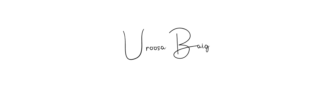 How to make Uroosa Baig name signature. Use Andilay-7BmLP style for creating short signs online. This is the latest handwritten sign. Uroosa Baig signature style 4 images and pictures png