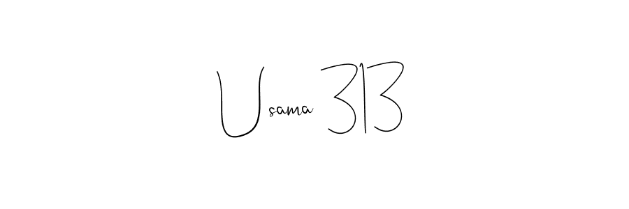 The best way (Andilay-7BmLP) to make a short signature is to pick only two or three words in your name. The name Usama 313 include a total of six letters. For converting this name. Usama 313 signature style 4 images and pictures png