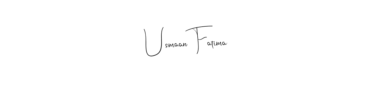 Use a signature maker to create a handwritten signature online. With this signature software, you can design (Andilay-7BmLP) your own signature for name Usmaan Fatima. Usmaan Fatima signature style 4 images and pictures png