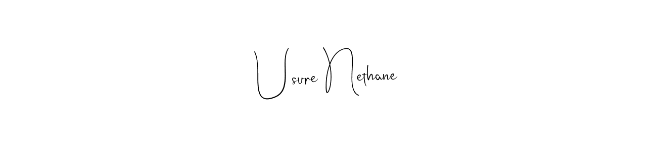 It looks lik you need a new signature style for name Usure Nethane. Design unique handwritten (Andilay-7BmLP) signature with our free signature maker in just a few clicks. Usure Nethane signature style 4 images and pictures png