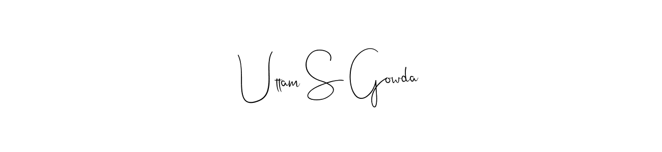 Design your own signature with our free online signature maker. With this signature software, you can create a handwritten (Andilay-7BmLP) signature for name Uttam S Gowda. Uttam S Gowda signature style 4 images and pictures png