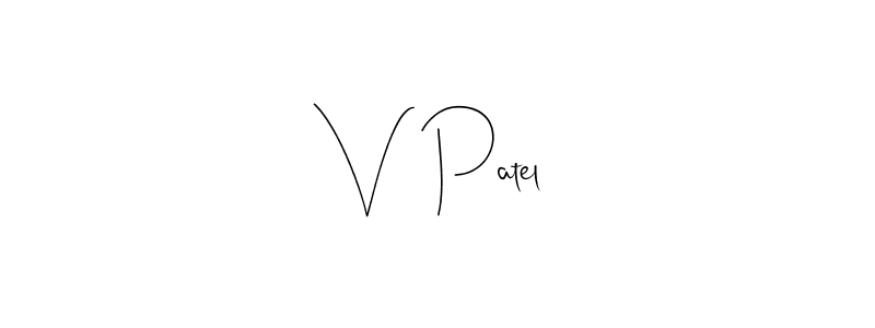 Design your own signature with our free online signature maker. With this signature software, you can create a handwritten (Andilay-7BmLP) signature for name V  Patel. V  Patel signature style 4 images and pictures png