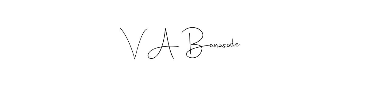 Also You can easily find your signature by using the search form. We will create V A Banasode name handwritten signature images for you free of cost using Andilay-7BmLP sign style. V A Banasode signature style 4 images and pictures png
