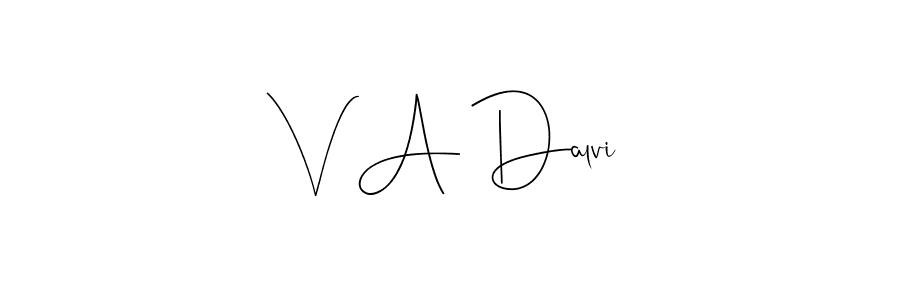 You should practise on your own different ways (Andilay-7BmLP) to write your name (V A Dalvi) in signature. don't let someone else do it for you. V A Dalvi signature style 4 images and pictures png