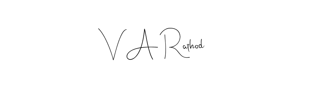 You should practise on your own different ways (Andilay-7BmLP) to write your name (V A Rathod) in signature. don't let someone else do it for you. V A Rathod signature style 4 images and pictures png