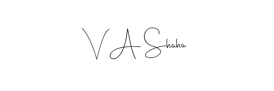 Also You can easily find your signature by using the search form. We will create V A Shaha name handwritten signature images for you free of cost using Andilay-7BmLP sign style. V A Shaha signature style 4 images and pictures png
