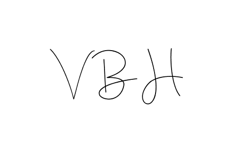 Also You can easily find your signature by using the search form. We will create V B H name handwritten signature images for you free of cost using Andilay-7BmLP sign style. V B H signature style 4 images and pictures png