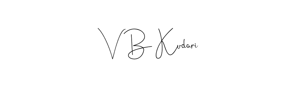 Create a beautiful signature design for name V B Kudari. With this signature (Andilay-7BmLP) fonts, you can make a handwritten signature for free. V B Kudari signature style 4 images and pictures png