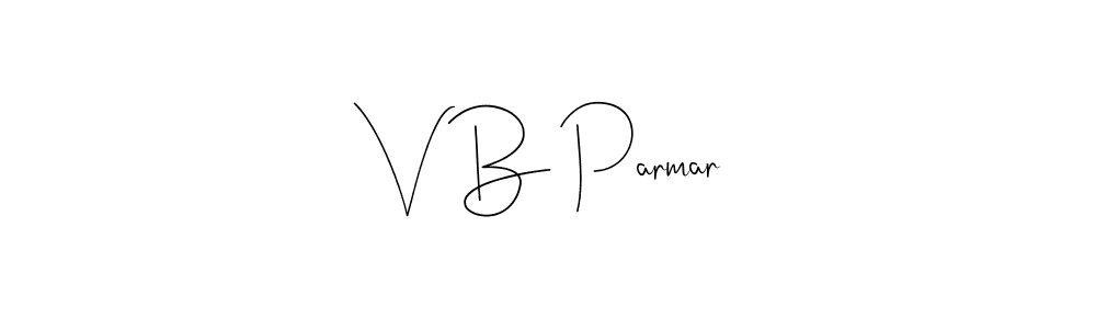 You should practise on your own different ways (Andilay-7BmLP) to write your name (V B Parmar) in signature. don't let someone else do it for you. V B Parmar signature style 4 images and pictures png