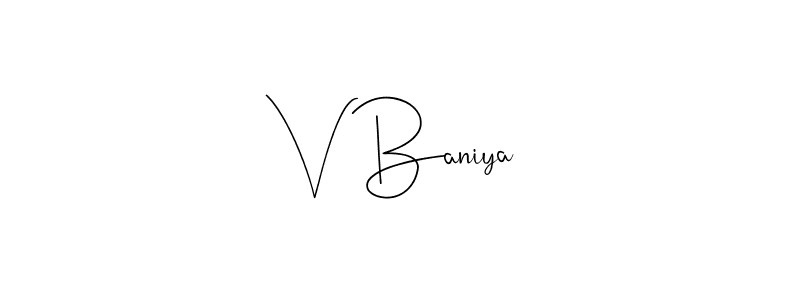 if you are searching for the best signature style for your name V Baniya. so please give up your signature search. here we have designed multiple signature styles  using Andilay-7BmLP. V Baniya signature style 4 images and pictures png