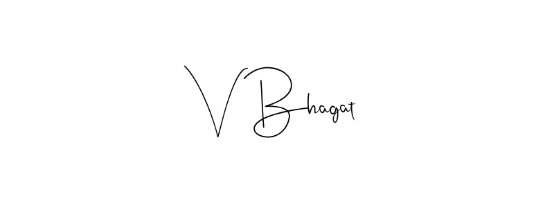 How to make V Bhagat signature? Andilay-7BmLP is a professional autograph style. Create handwritten signature for V Bhagat name. V Bhagat signature style 4 images and pictures png