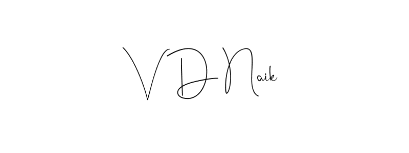 Also we have V D Naik name is the best signature style. Create professional handwritten signature collection using Andilay-7BmLP autograph style. V D Naik signature style 4 images and pictures png