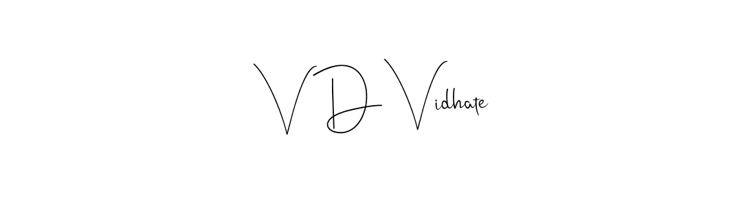 if you are searching for the best signature style for your name V D Vidhate. so please give up your signature search. here we have designed multiple signature styles  using Andilay-7BmLP. V D Vidhate signature style 4 images and pictures png