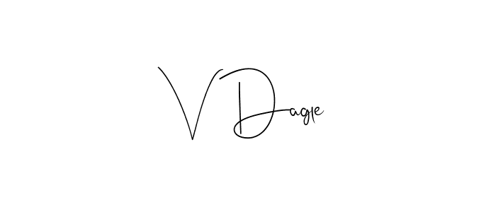 Create a beautiful signature design for name V Dagle. With this signature (Andilay-7BmLP) fonts, you can make a handwritten signature for free. V Dagle signature style 4 images and pictures png