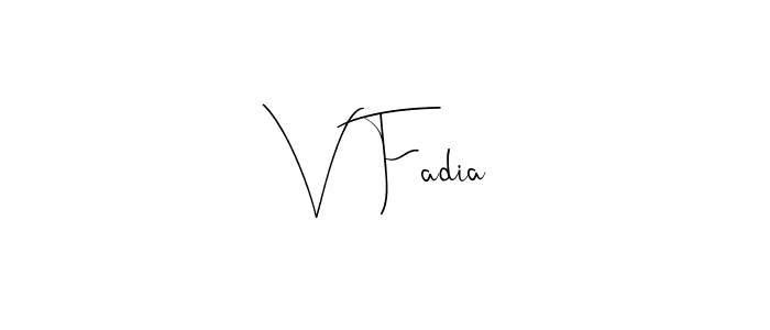 You can use this online signature creator to create a handwritten signature for the name V Fadia. This is the best online autograph maker. V Fadia signature style 4 images and pictures png