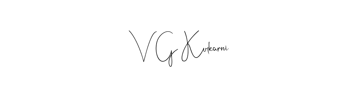 How to make V G Kulkarni signature? Andilay-7BmLP is a professional autograph style. Create handwritten signature for V G Kulkarni name. V G Kulkarni signature style 4 images and pictures png